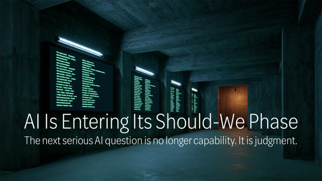 AI Is Entering Its Should-We Phase