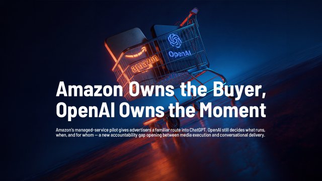 Amazon Owns the Buyer, OpenAI Owns the Moment